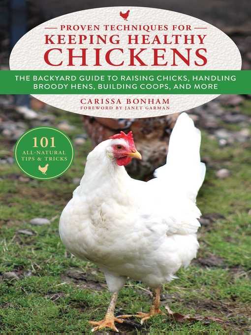 Title details for Proven Techniques for Keeping Healthy Chickens by Carissa Bonham - Available